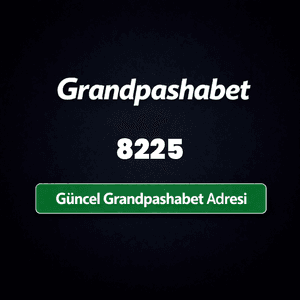 grandpashabet8225